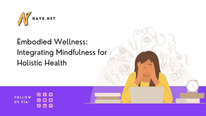 Mindfulness for Holistic Health