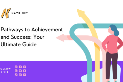 Pathways to Achievement and Success